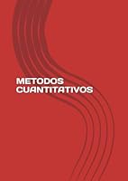 METODOS CUANTITATIVOS (CFA Nivel I Traducciones al español) (Spanish Edition) B0DB77J6WG Book Cover