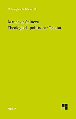 Spinoza, B: Theologisch-politischer Traktat