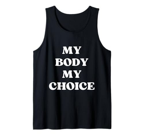 My Body My Choice - Diseño de Texto en Blanco Camiseta sin Mangas