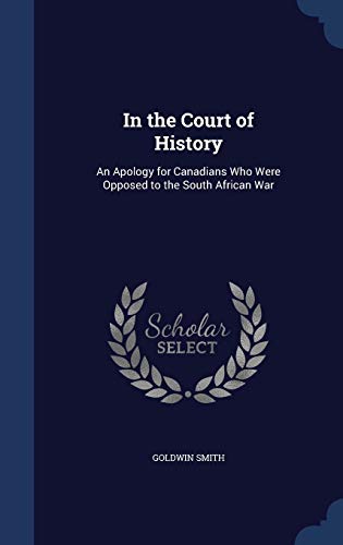 In the Court of History: An Apology for Canadia... 1297982142 Book Cover