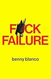 F*ck Failure
