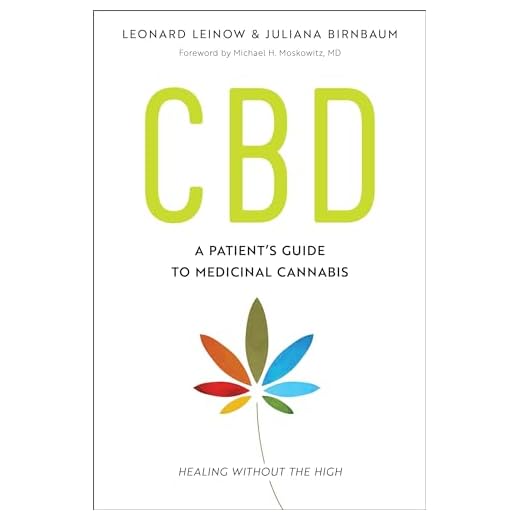 CBD: A Patient's Guide to Medicinal Cannabis--Healing Without the High