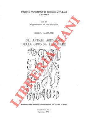  Gli antichi abitatori della gronda lagunare.