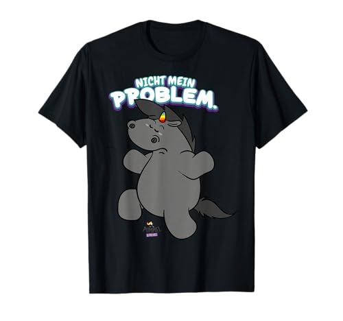 Pummeleinhorn - Grummeleinhorn Nicht Mein Problem Fun T-Shirt