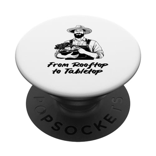 City Farming Rooftop Gardening From Rooftop to Tabletop PopSockets Standard PopGrip