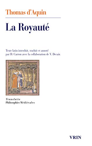La Royauté, au roi de Chypre (Translatio: Philosophies Medievales)