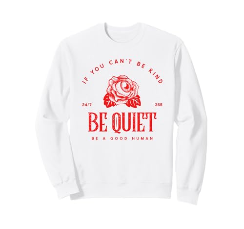 If You Can't Be Kind Be Quiet - Be A Good Human(�O���t�B�b�N) �g���[�i�[