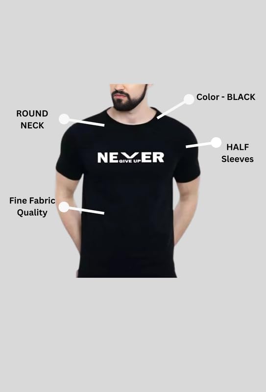 Image of Men's Round Neck Never Give Up Printed T-Shirts for Gym & Active wear Sports T-Shirt for Workout, Running & Fitness | Quick Dry Micro Polyester Fabric