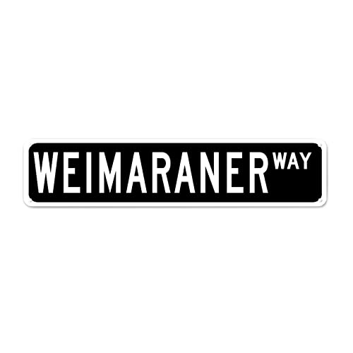 Weimaraner Metal Tin Sign Custom Street Sign Weimaraner Gift Home Wall Decorative Signs Weimaraner Decor Animal Metal Sign Quality Metal Sign For Laundry Room Porch Workshop Gift For Men Women #TOP13