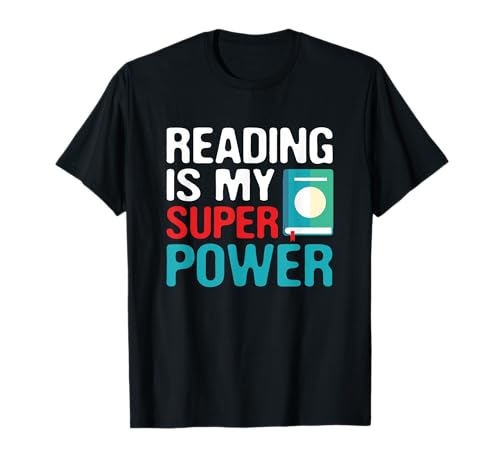 Reading Is My Super Power - Camicia da lettura con libri divertenti Maglietta