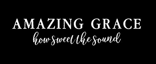Nok NokAmazing Grace How Sweet The Sound Decal Vinyl Sticker |Cars Trucks Vans Walls Laptop|White|7.5 x 3.0 in| 147