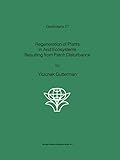 Regeneration of Plants in Arid Ecosystems Resulting from Patch Disturbance (Geobotany Book 27)
