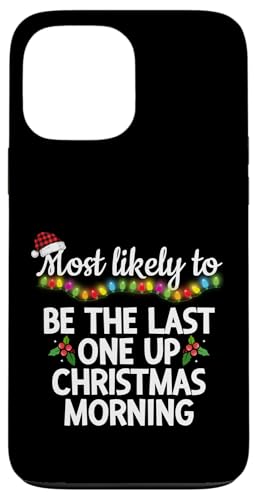 Best Lossely To Be The Last One Up NX}X [jO ʔ X}zP[X iPhone 13 Pro Max p