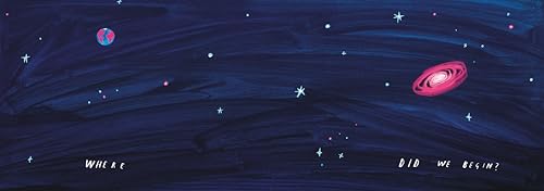 Begin Again: How We Got Here and Where We Might Go - Our Human Story. So Far. - Image 2