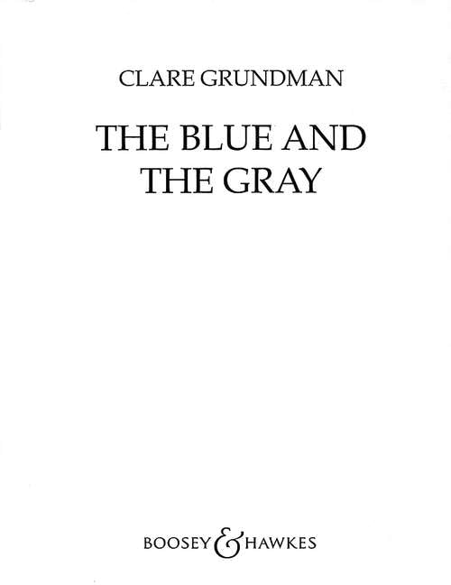 The Blue and the Gray: Civil War Suite. QMB 309. Wind band. Partition et parties.