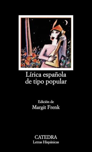 Lírica española de tipo popular: Edad Media y Renacimiento (Letras Hispánicas)