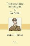 Dictionnaire amoureux du GÃÆÃÂ©nÃÆÃÂ©ral (French Edition)