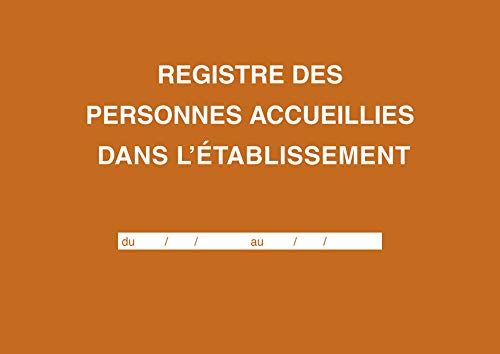 ELVE - REGISTRE DES PERSONNES ACCUEILLIES DANS L'ETABLISSEMENT - 210x297mm - 96 pages