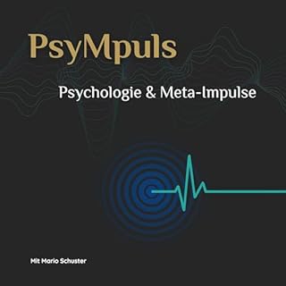 PsyMpuls - Psychologie & Meta-Impulse f&uuml;r Arbeit, Sport und Zukunft Titelbild