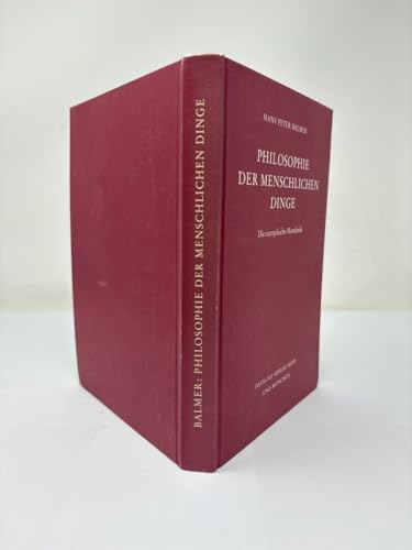 Philosophie der menschlichen Dinge: Die europäische Moralistik