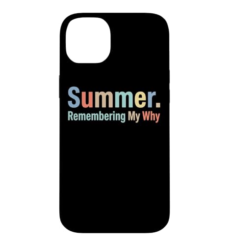 Summer Remembering My Why Funny �C���X�s���[�V�������p �x�� �X�}�z�P�[�X iPhone 14 Plus �p
