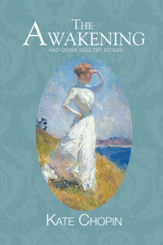 The Awakening and other Selected Stories (Reader's Library Classics)