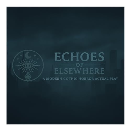 『Echoes of Elsewhere - a Call of Cthulhu/Dungeons & Dragons Crossover Actual Play Podcast』のカバーアート