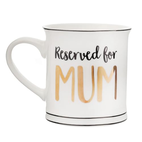 Reserved for Mum Bone China Tea or Coffee Mug by Sass & Belle, White with Black & Gold, 350ml Capacity