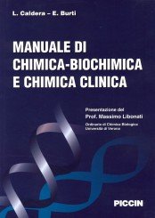 Manuale di chimica, biochimica e chimica clinica
