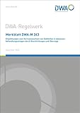 Merkblatt DWA-M 263 Empfehlungen zum Korrosionsschutz von Stahlteilen in Abwasserbehandlungsanlagen durch Beschichtungen und Überzüge (DWA-Regelwerk)