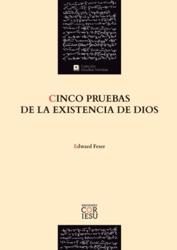  Cinco pruebas de la existencia de Dios: 6