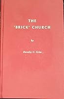 The 'Brick' Church B0007FGYOY Book Cover