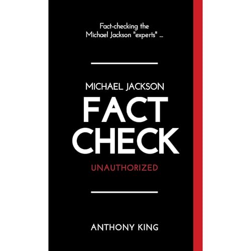 Michael Jackson Fact Check by Anthony King episode artwork