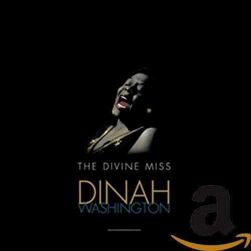 The Divine Miss Dinah Washington