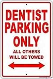 Photo Gallery andreaoy cartello stradale in metallo con scritta in lingua inglese: "dentist parking only", cartello di sicurezza per esterni, decorazione di avvertimento per la sicurezza esterna, 20,3 x 3 Photo Gallery andreaoy cartello stradale in metallo con scritta in lingua inglese: "dentist parking only", cartello di sicurezza per esterni, decorazione di avvertimento per la sicurezza esterna, 20,3 x 3