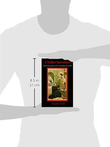 A Soldier Surrenders: The Conversion of Saint Camillus de Lellis (God's Forgotten Friends) - Image 3