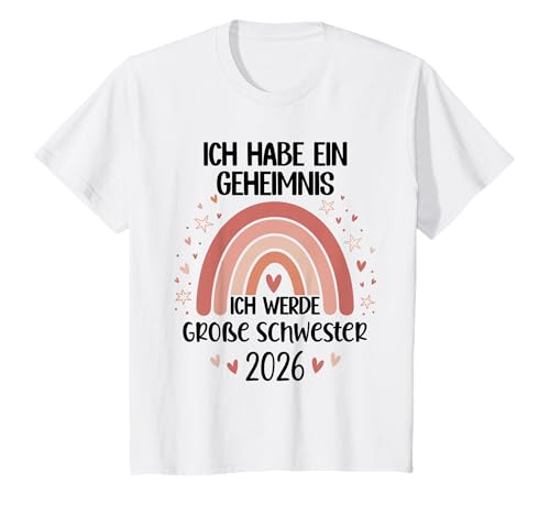 Kinder Ich Habe EIN Geheimnis Große Schwester 2026 T-Shirt