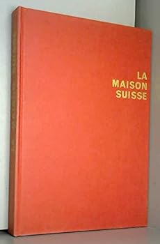 Hardcover La maison suisse [French] Book