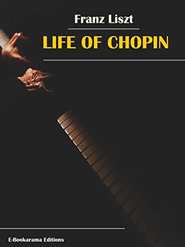 Life of Chopin (English Edition)