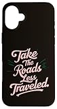 Toma Las Carreteras Menos transitadas Carcasa para iPhone 16 Plus