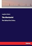 hotel la montanina livigno booking  The Montanini: The School for Critics