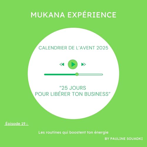 Calendrier de l'Avent : 25 jours pour lib&eacute;rer ton business