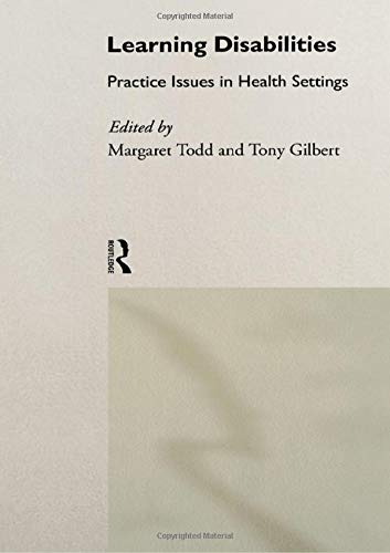 Learning Disabilities: Practice Issues in Health Settings