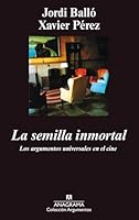 La llavor immortal. Els arguments universals en el cinema 8433905481 Book Cover