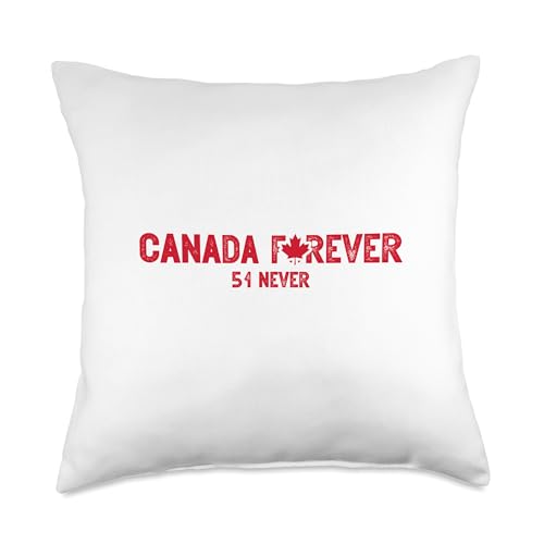 Canada Forever Never 51st State Proud Canadian Strong Canada Throw Pillow -  merch_template, MHP1EJHP17DUS_18X18