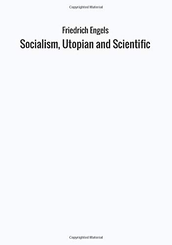 Socialism, Utopian and Scientific