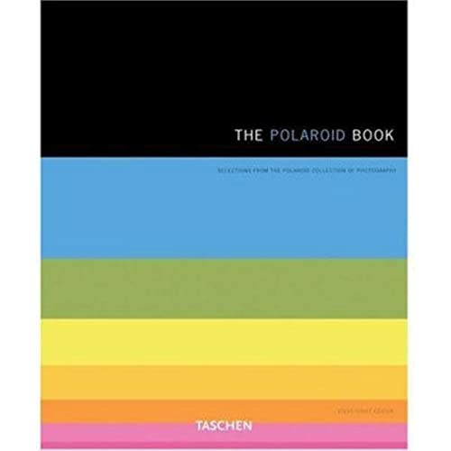 Polaroid Book: selections from the Polaroid collections of photog...