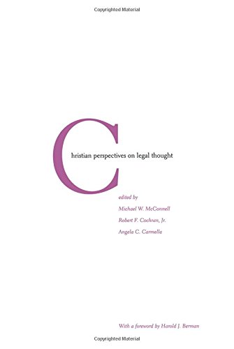 Christian Perspectives on Legal Thought Christian Perspectives on Legal Thought