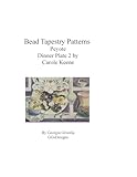 Bead Tapestry Patterns Peyote Dinner Plate 2 by Carole Keene