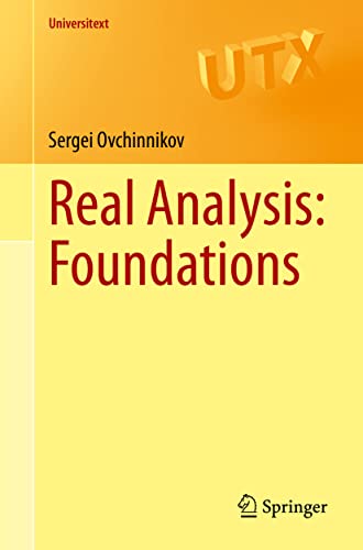 REAL ANALYSIS: FOUNDATIONS (Universitext) view 2